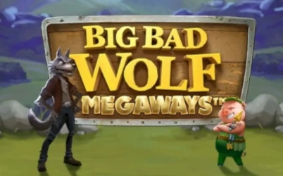 big bad wolf Megaways