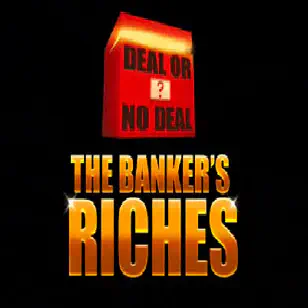 Deal Or No Deal - The Banker's Riches